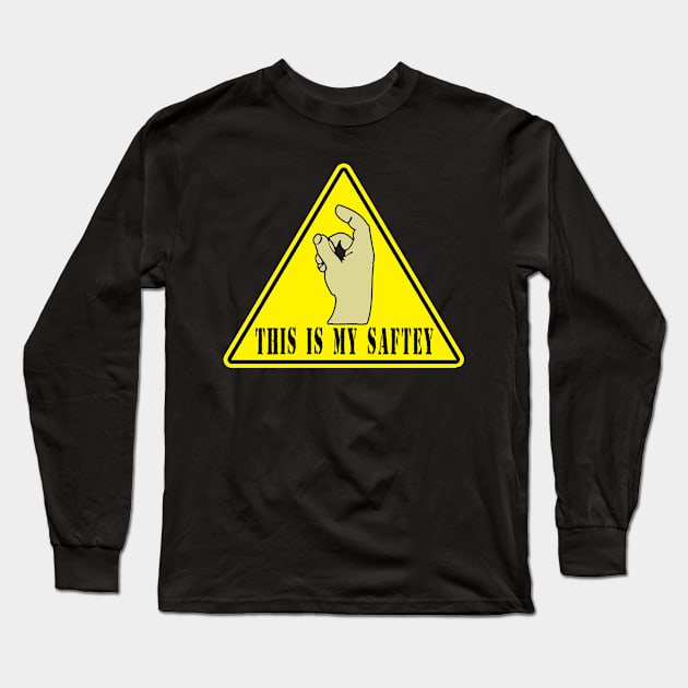 This is my safety Long Sleeve T-Shirt by  The best hard hat stickers 